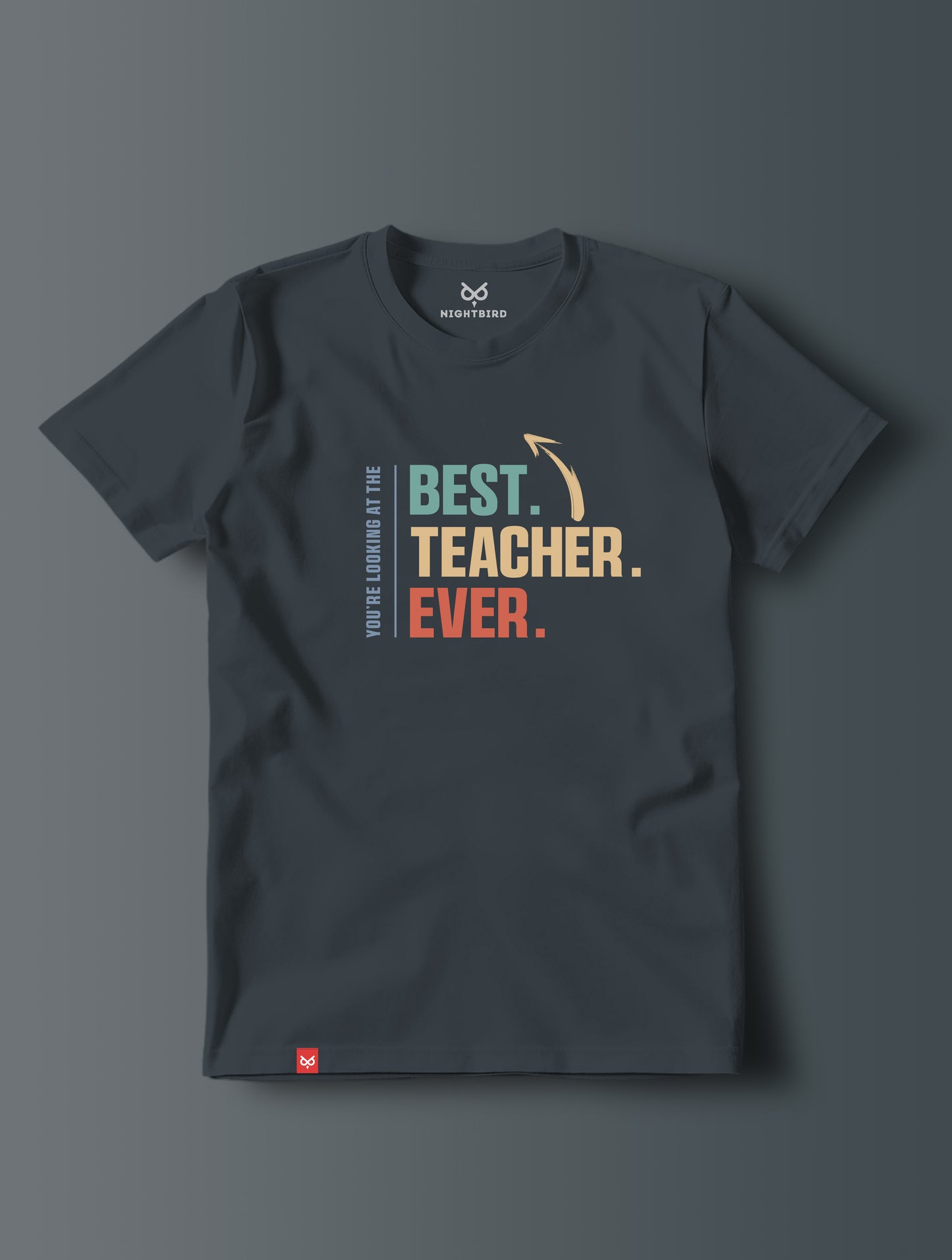 Best Teacher Ever - Tee