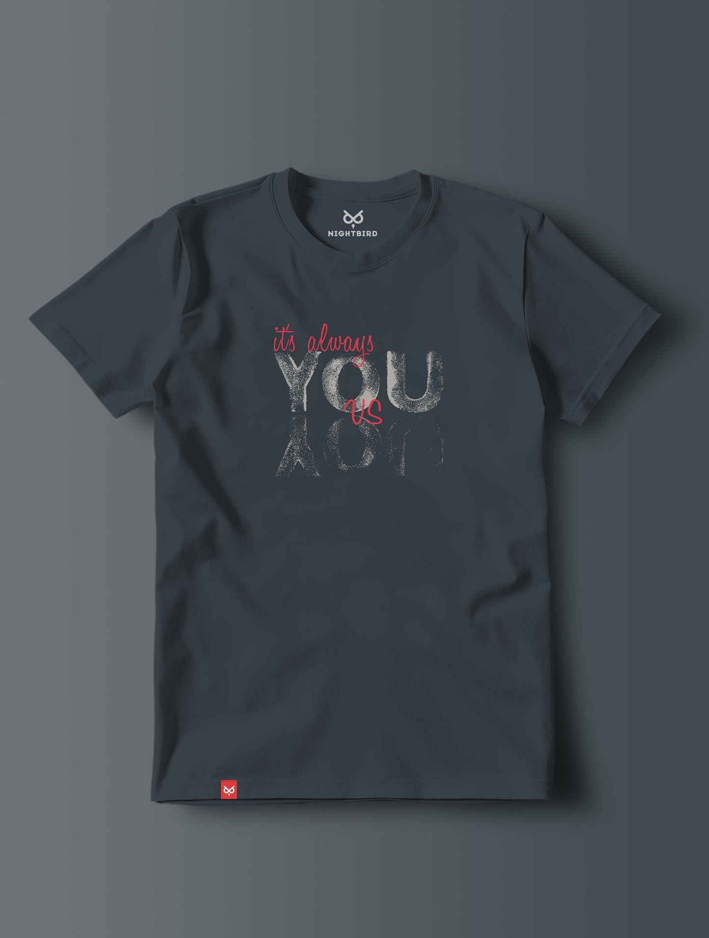 It's Always You VS You - Tee