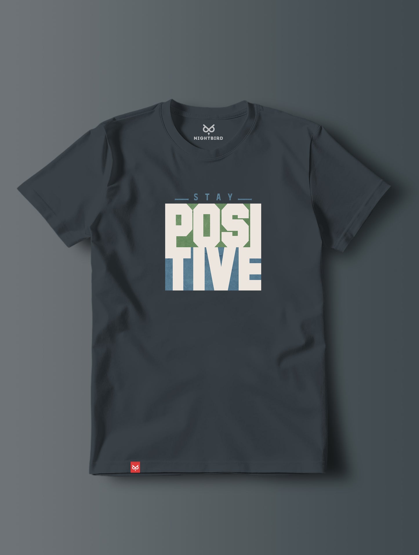 Stay Positive - Tee