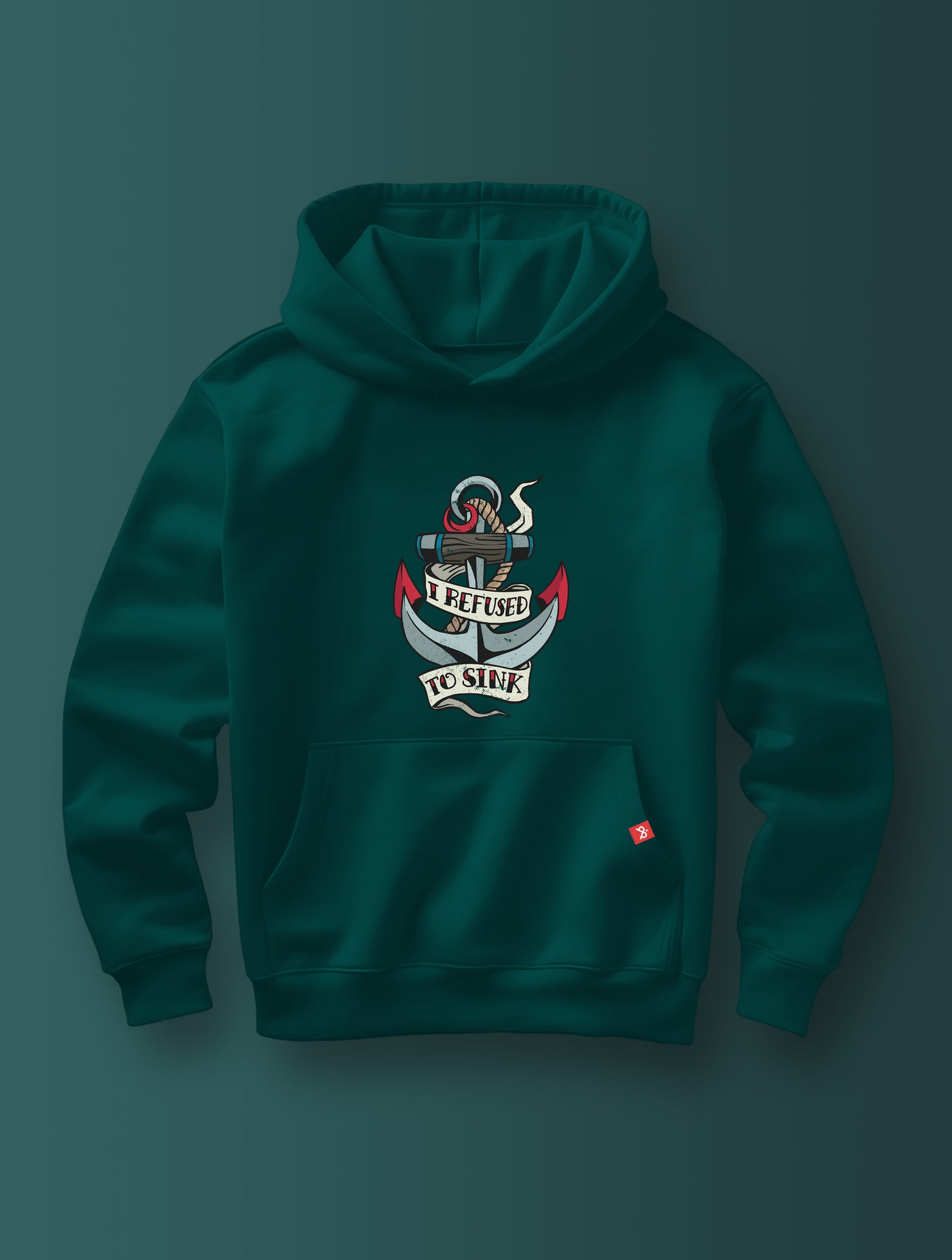 I Refuse To Sink - Hoodie