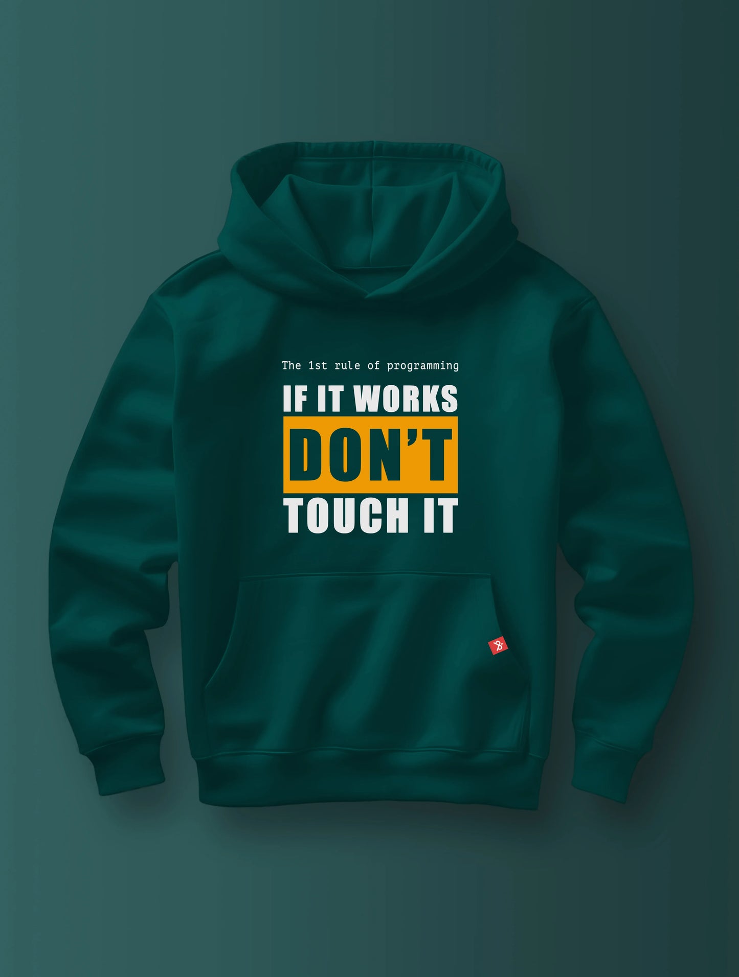 If It Works Don't Touch It - Hoodie