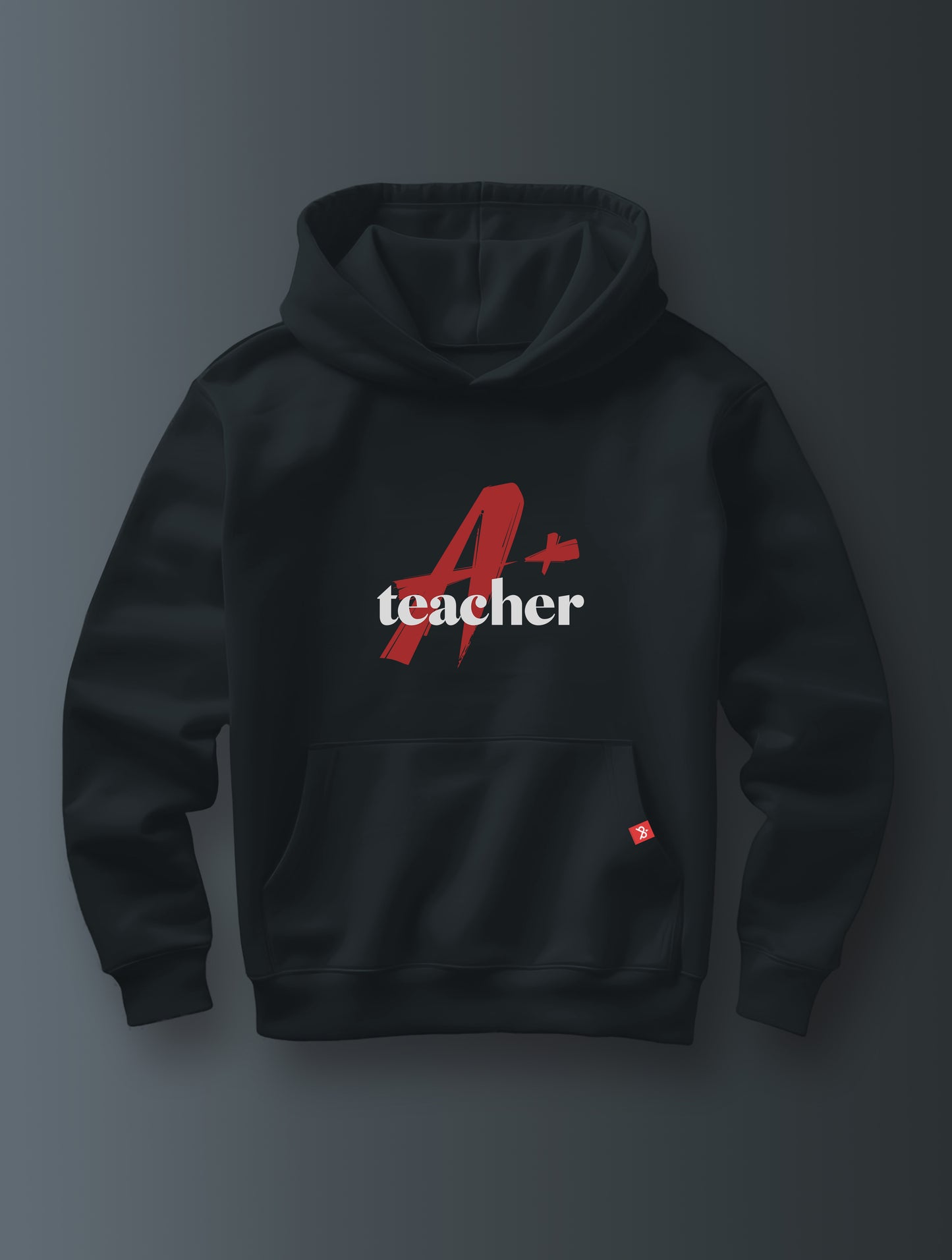 A+ Teacher - Hoodie
