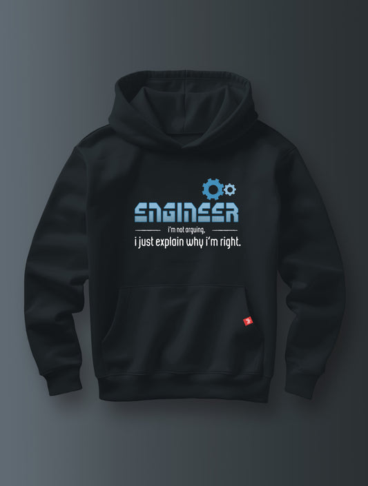 Engineer Not Arguing- Hoodie