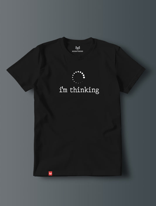 I'm Thinking