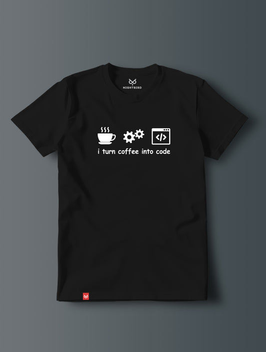 Turn Coffee Into Code - Tee