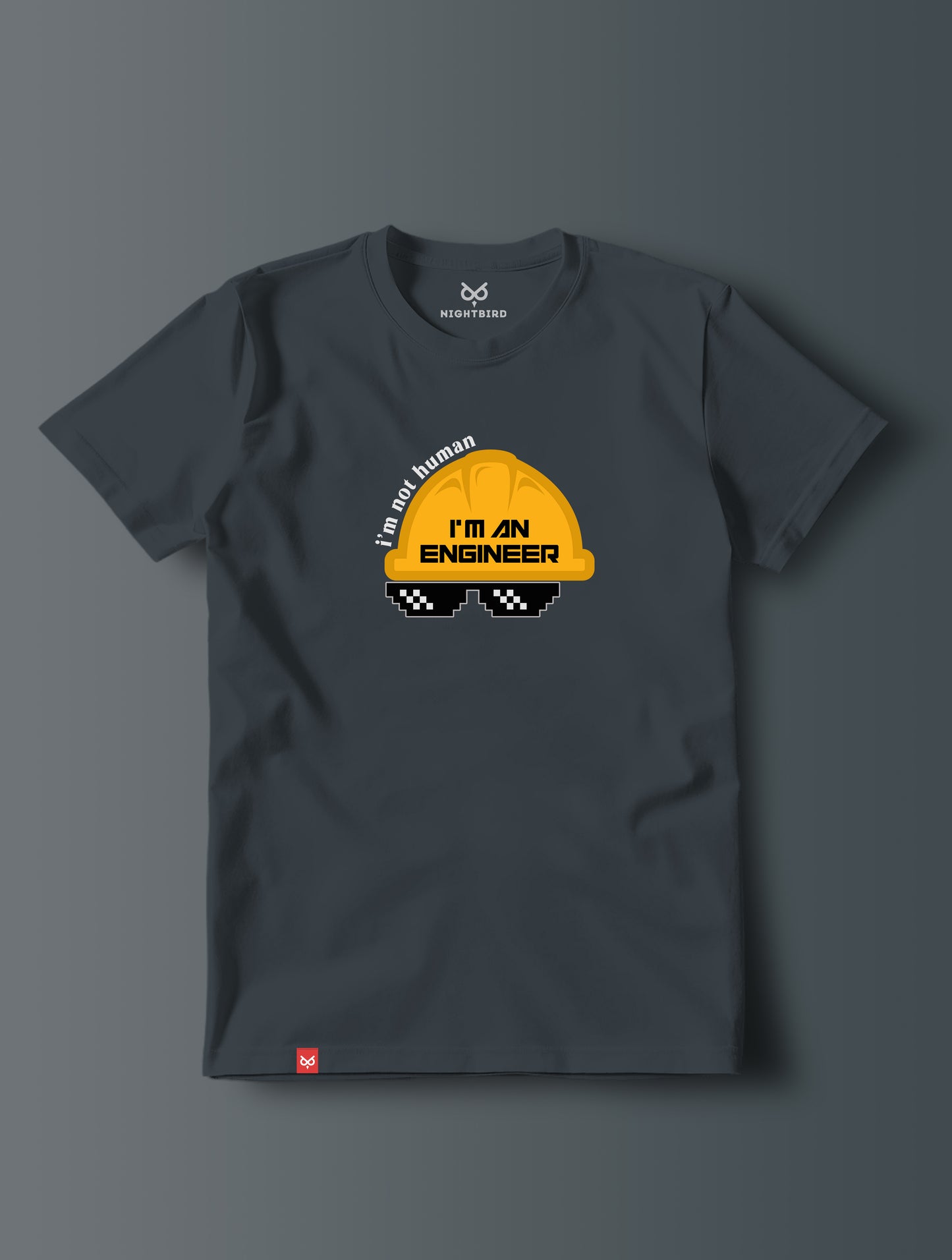 I'm Not Human, I'm An Engineer