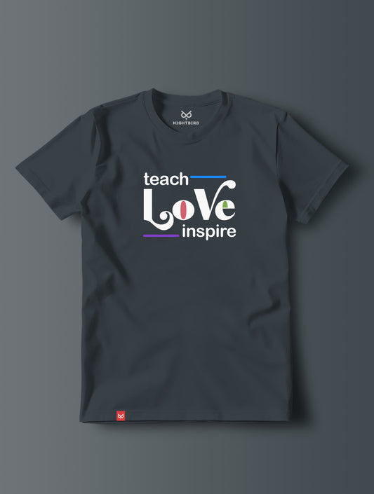 Teach-Love-Inspiration - Tee