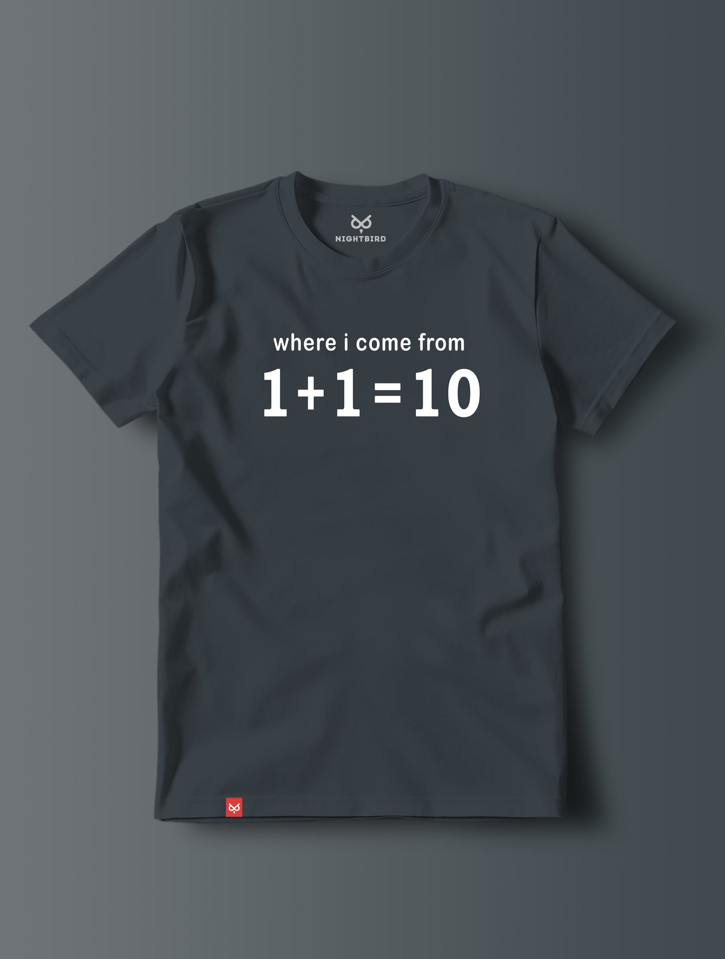 1 + 1 = 10 - Tee