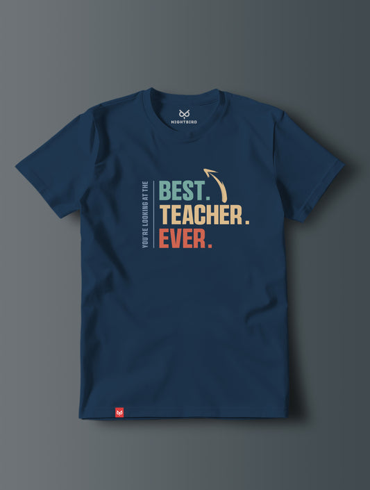 Best Teacher Ever - Tee