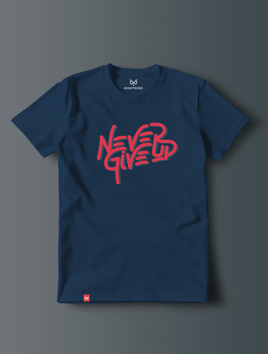 Never Give Up - Tee