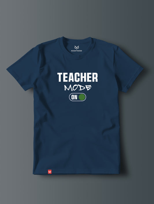 Teacher Mode On- Tee