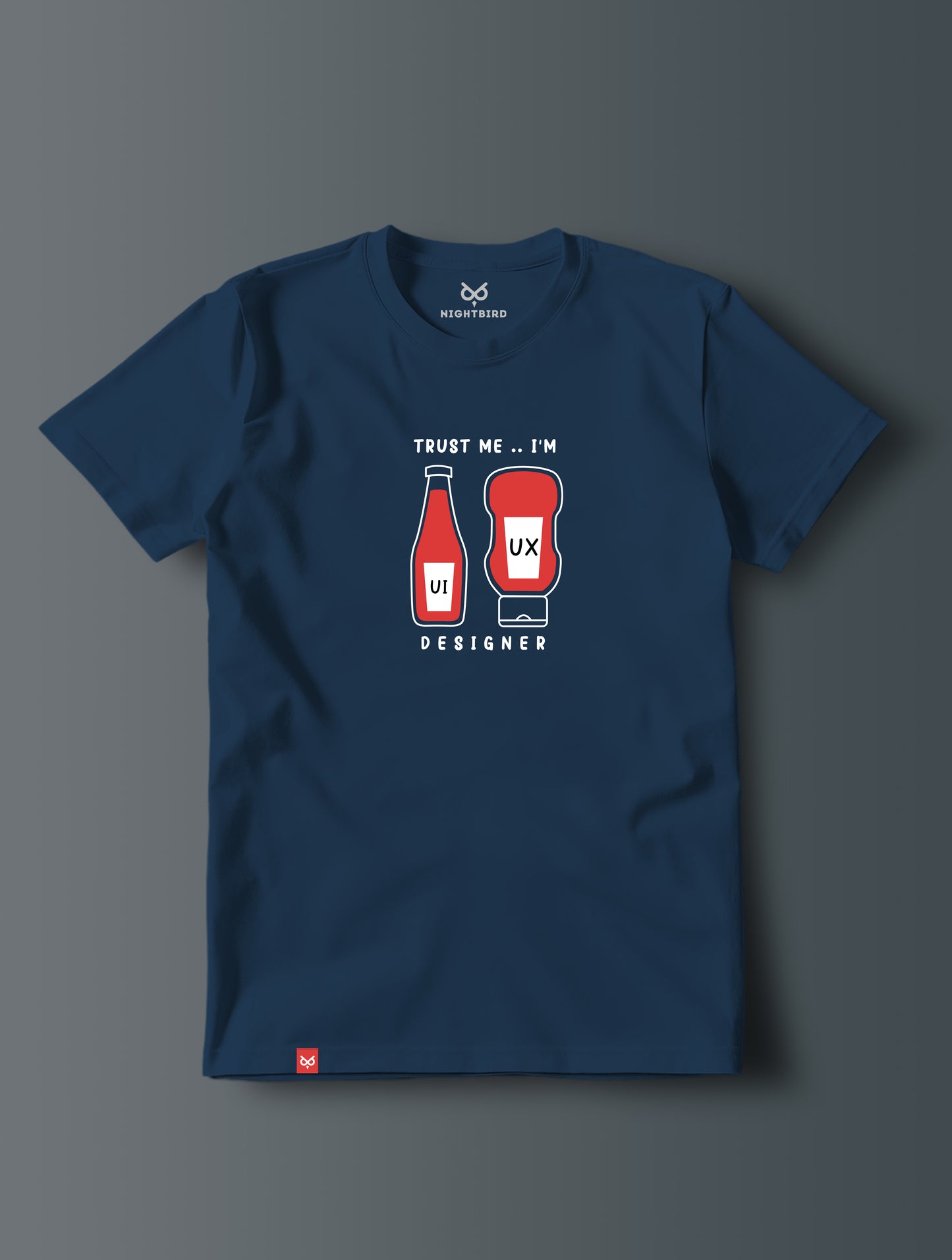 Trust Me I'm UI UX Designer - Tee