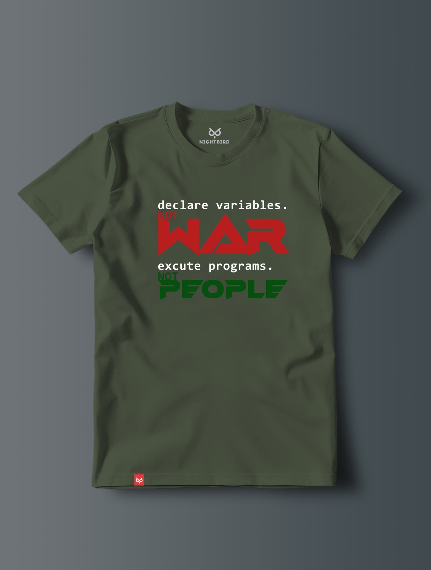 Declare Variable , Not War - Tee