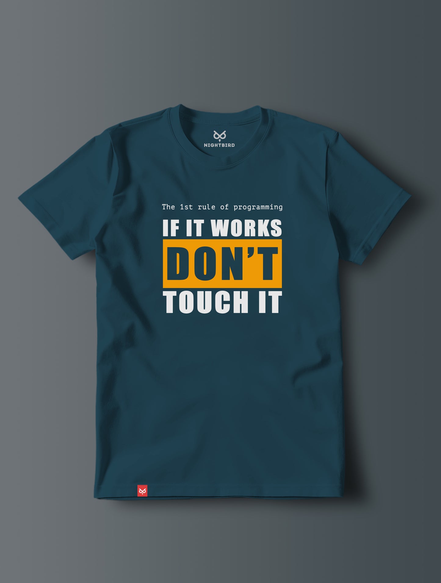 If It Works Don't Touch It - Tee