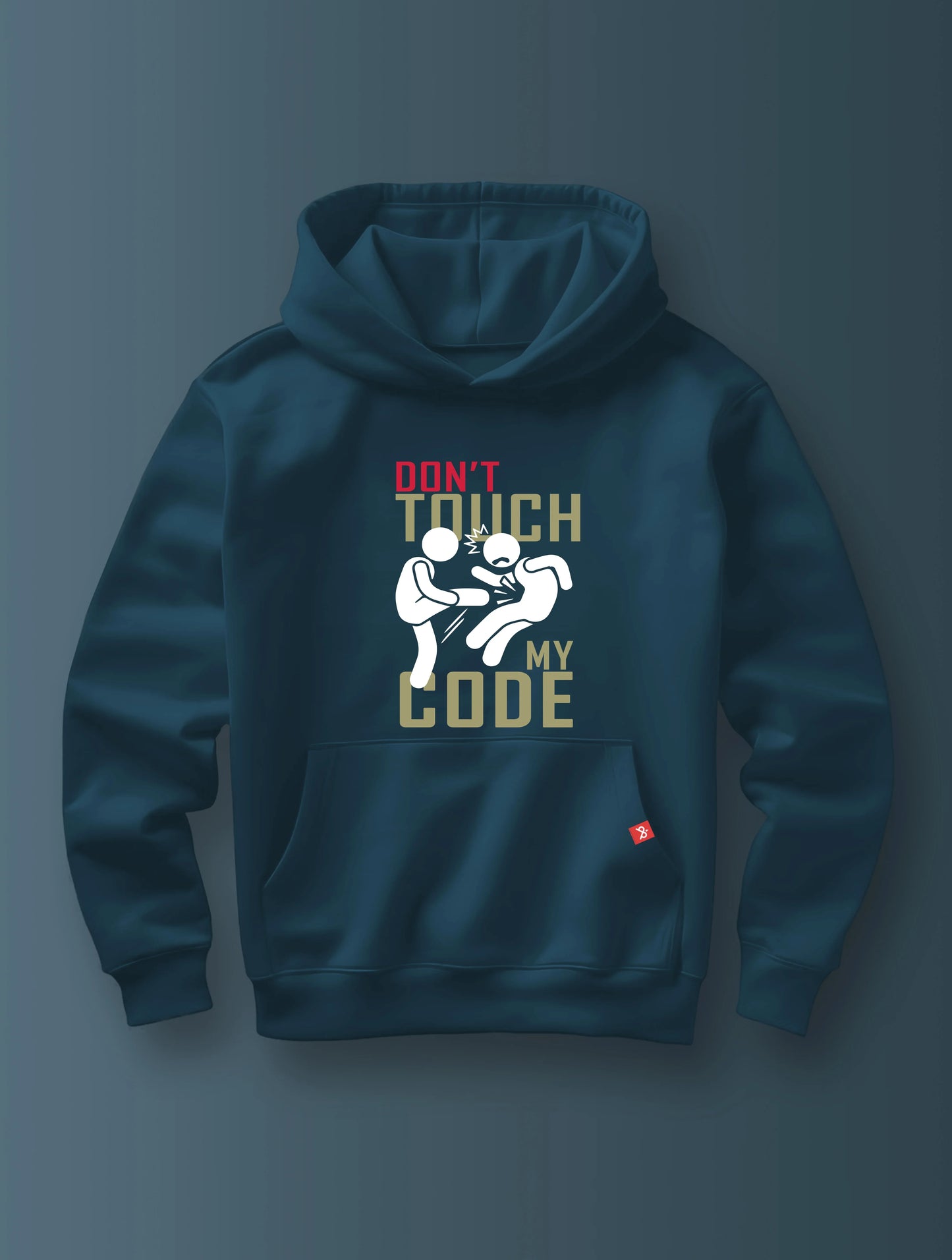 Don't Touch My Code- Hoodie